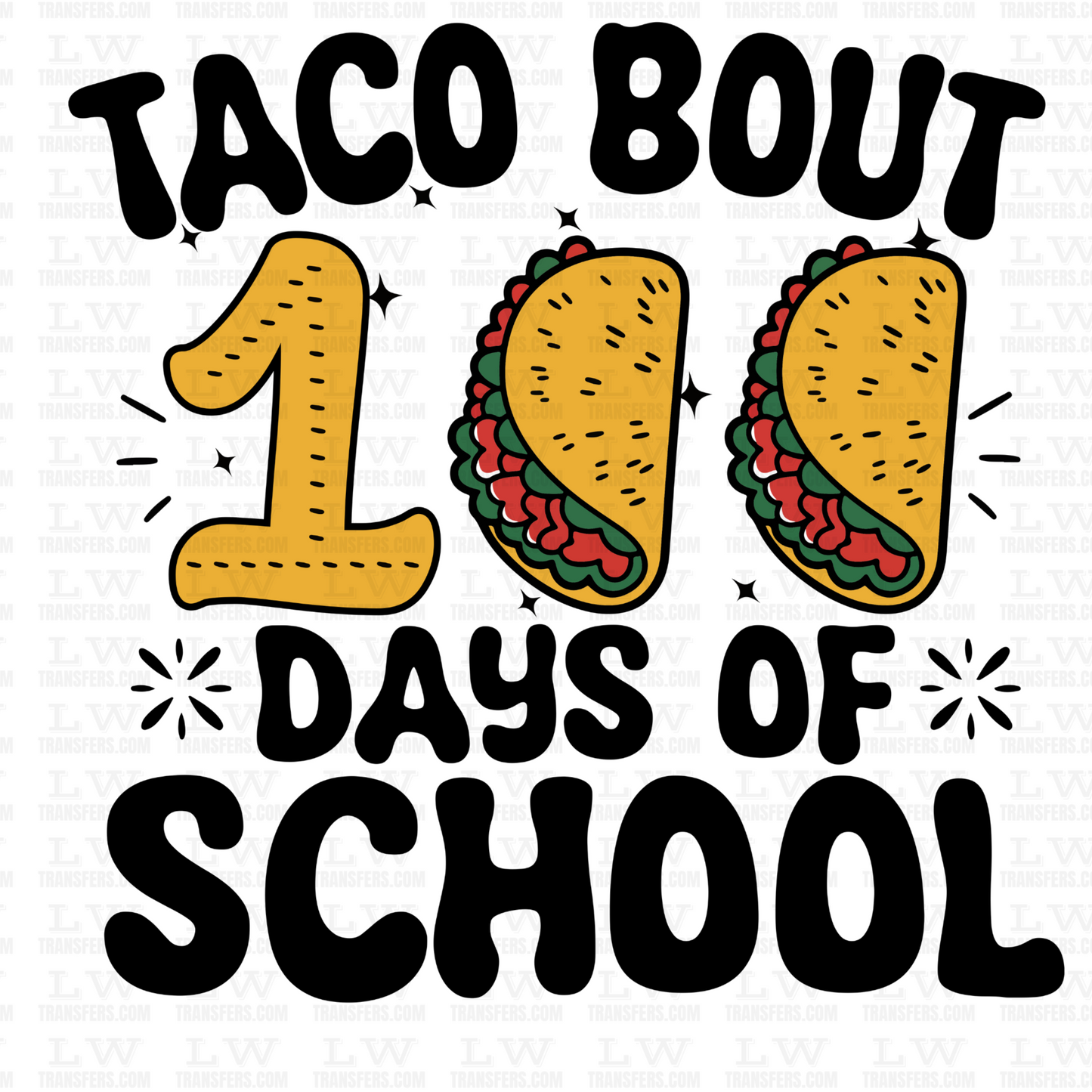 100 DAYS OF SCHOOL DTF Transfer - 100DOFS-142
