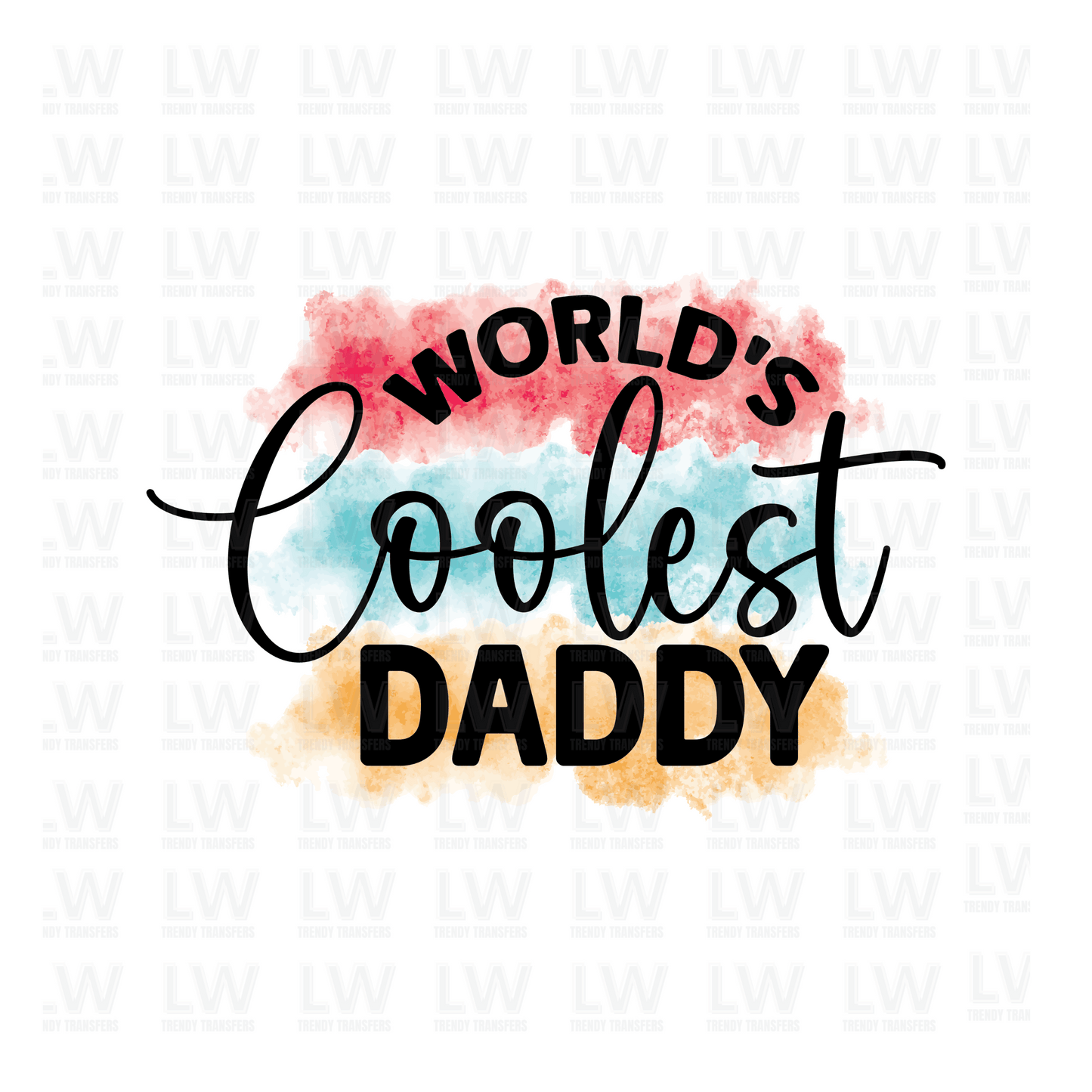 WORLD'S COOLEST DADDY DTF TRANSFER