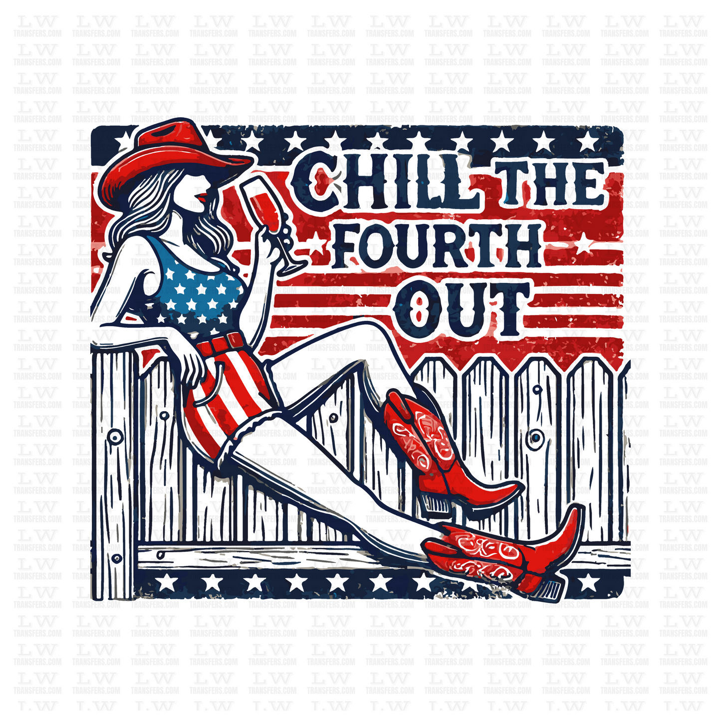 CHILL THE FOURTH OUT 4TH OF JULY DTF TRANSFER - 4TH64