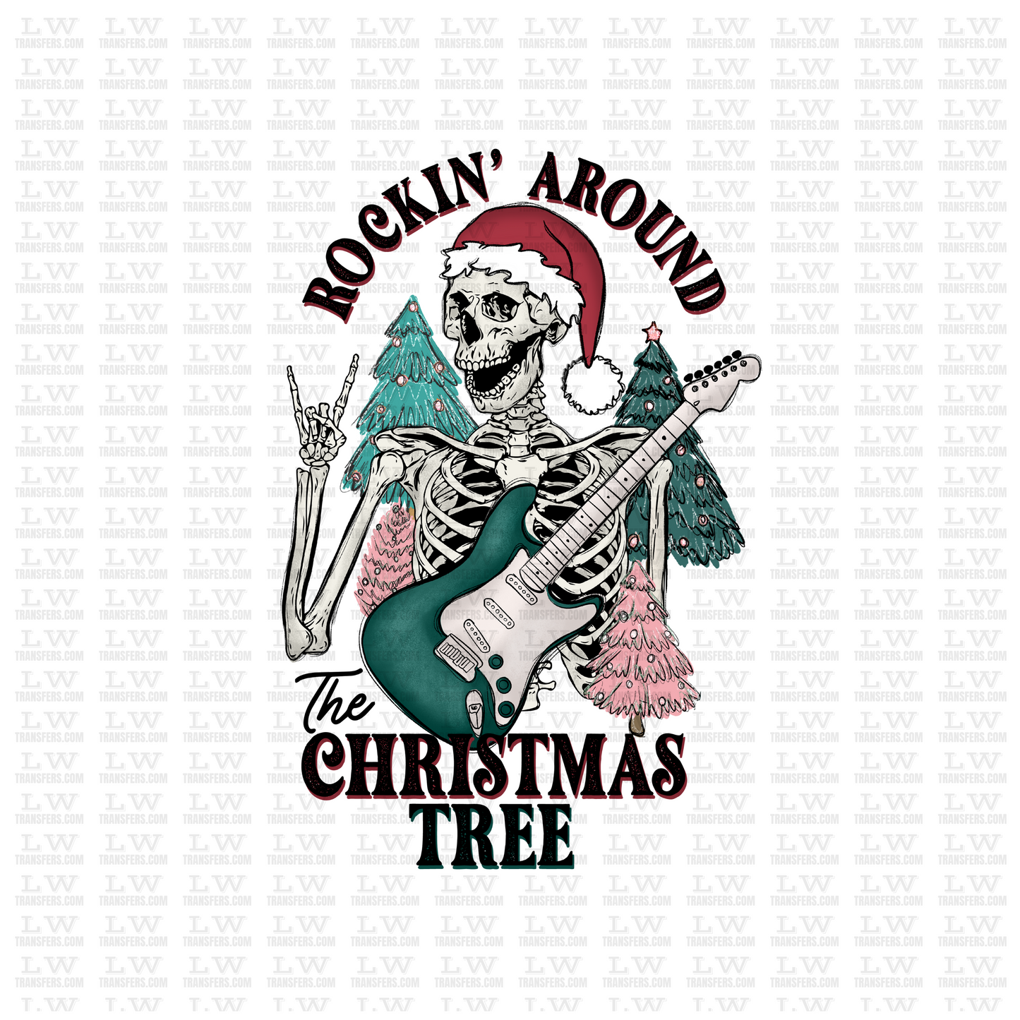 ROCKIN' AROUND CHRISTMAS TREE DTF TRANSFER #CH56