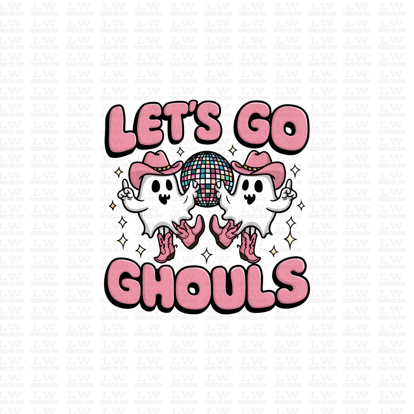 LET'S GO GHOULS HALLOWEEN DTF Transfer #91