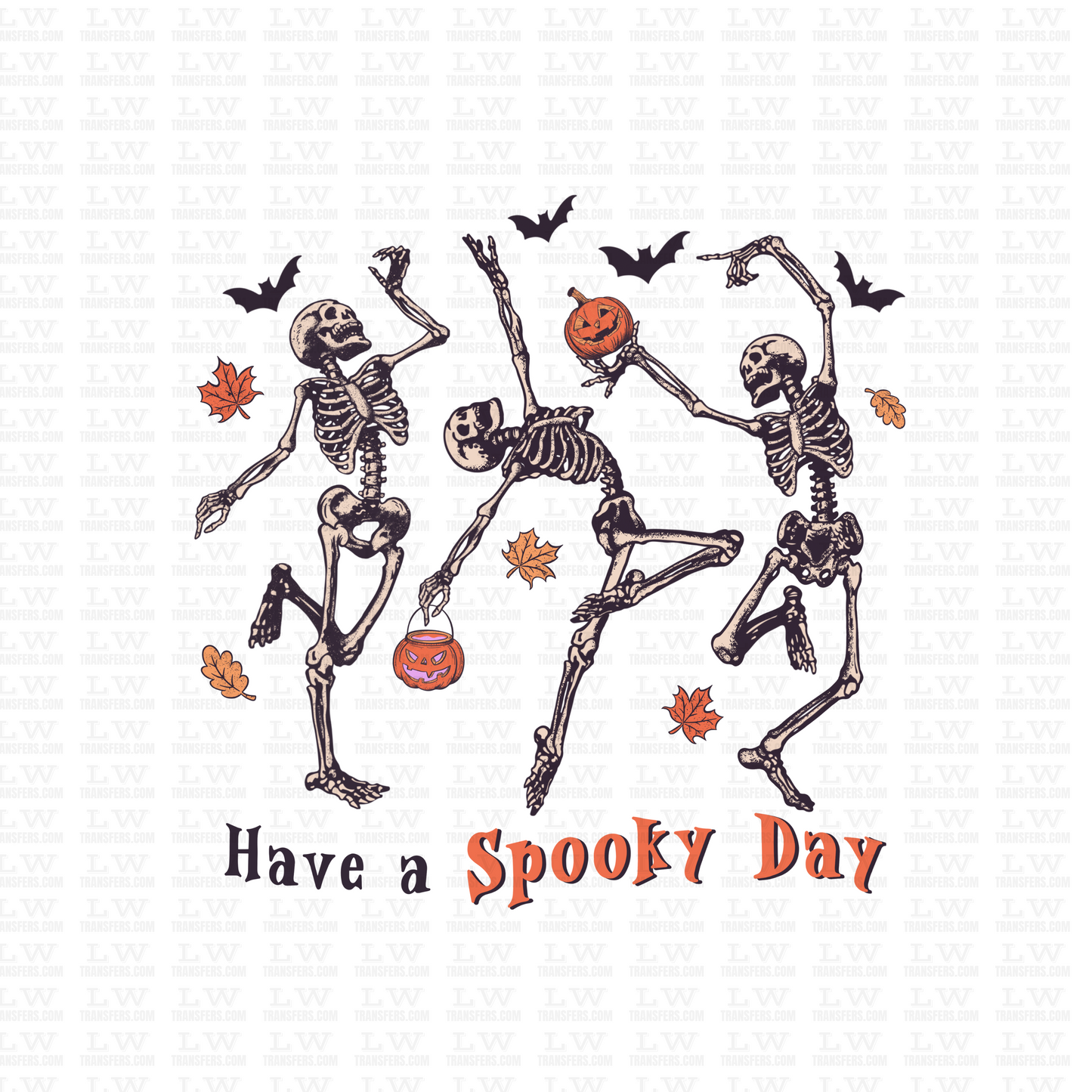 HAVE A SPOOKY DAY HALLOWEEN DTF Transfer #94