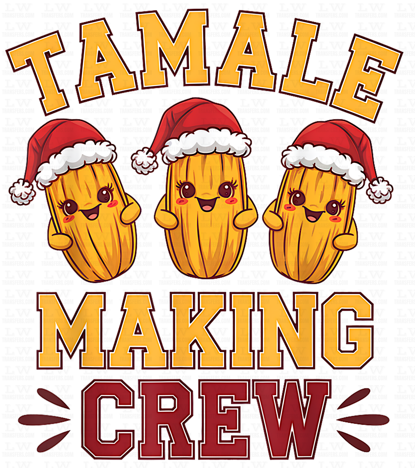 Tamale Makin Crew, CHRISTMAS DTF TRANSFER #CH231