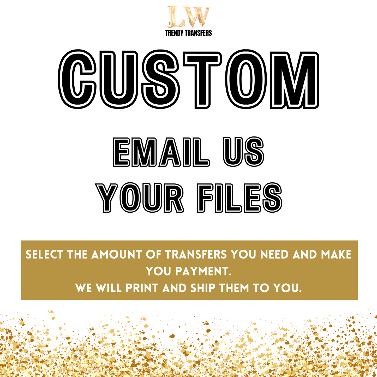 CUSTOM DTF Transfers