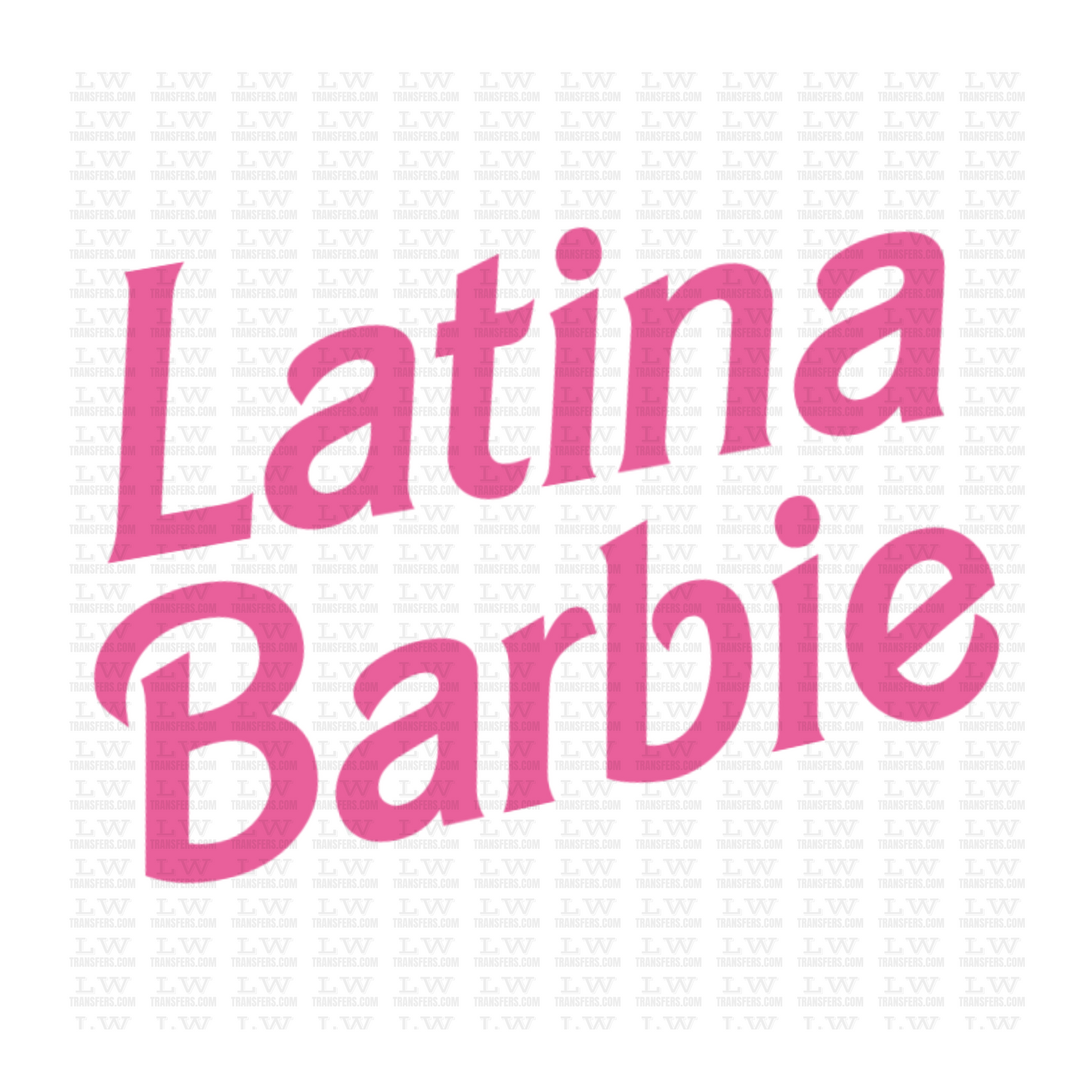 LATINA BARBIE DTF TRANSFER