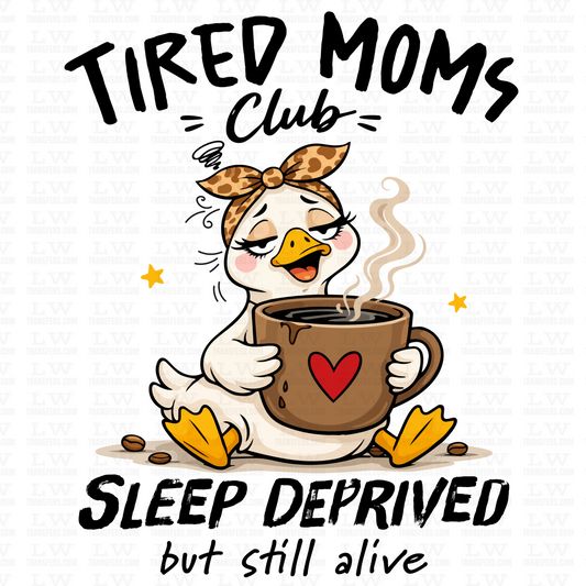 TIRED MOMS CLUB DTF TRANSFER #MT104