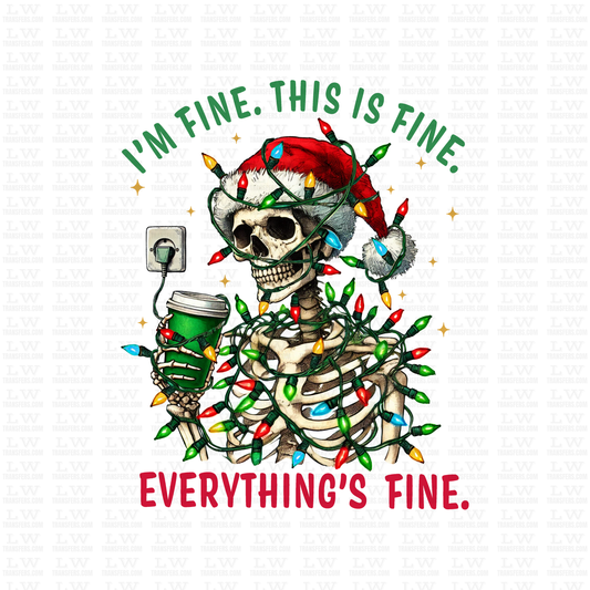I'M FINE, THIS IS FINE CHRISTMAS DTF TRANSFER #CH105