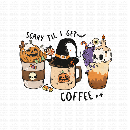 SCARY TILL I GET COFFEE / HALLOWEEN DTF Transfer #108