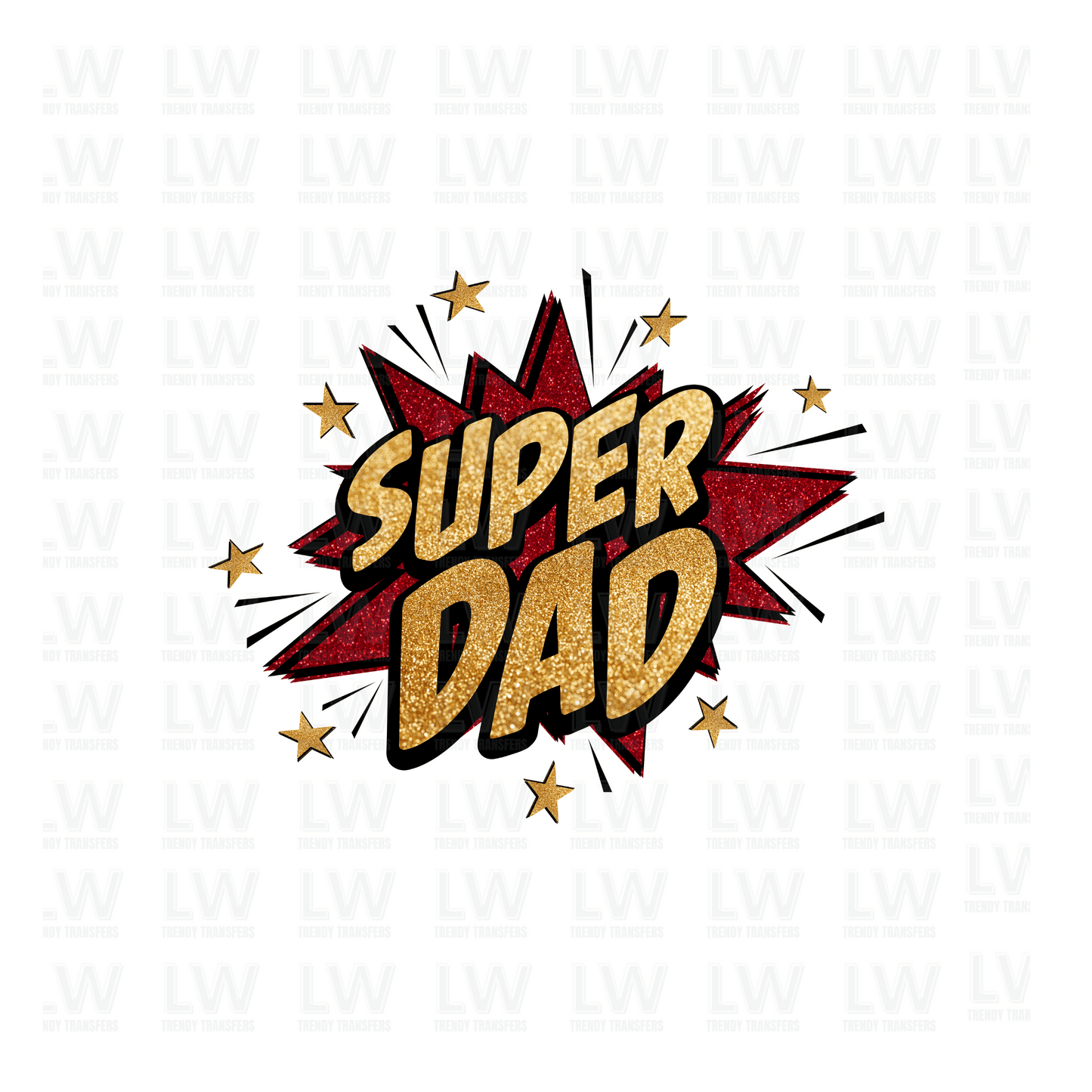 SUPER DAD DTF TRANSFER