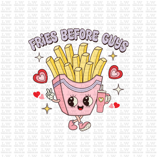 FRIES BEFORE GUYS/  DTF TRANSFER #VD19