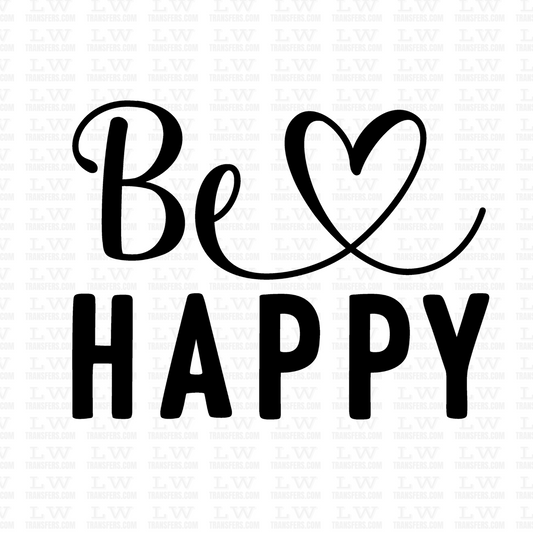 BE HAPPY - DTF TRANSFER #INSP-20