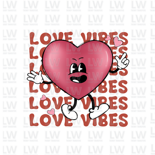 LOVE VIBES VALENTINE'S DAY DTF TRANSFER #VDTF2313