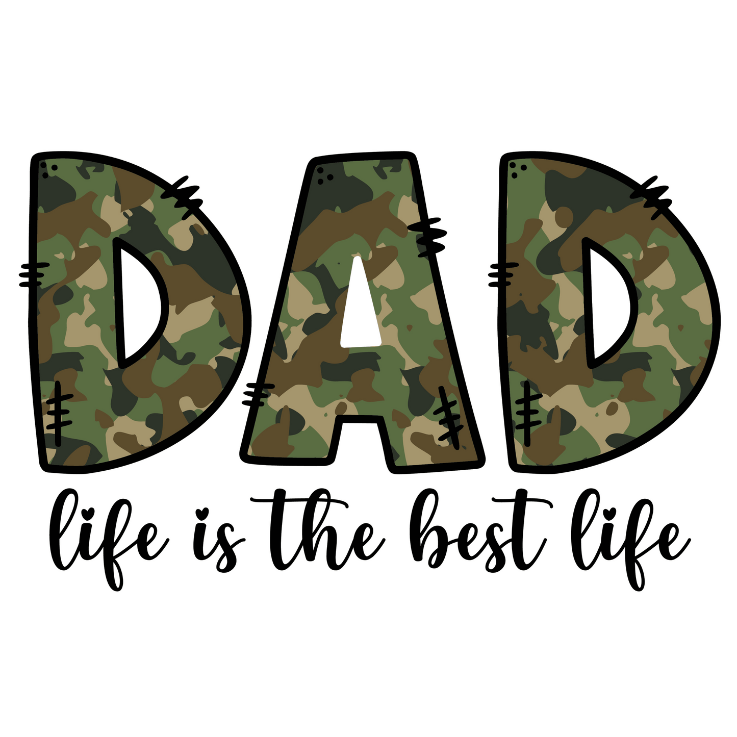 DAD LIFE IS THE BEST LIFE DTF TRANSFER