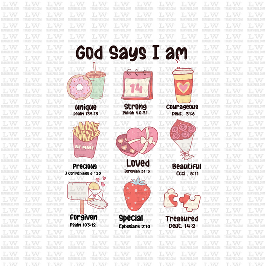 GOD SAYS I AM / VALENTINE'S DAY DTF TRANSFER #VD29