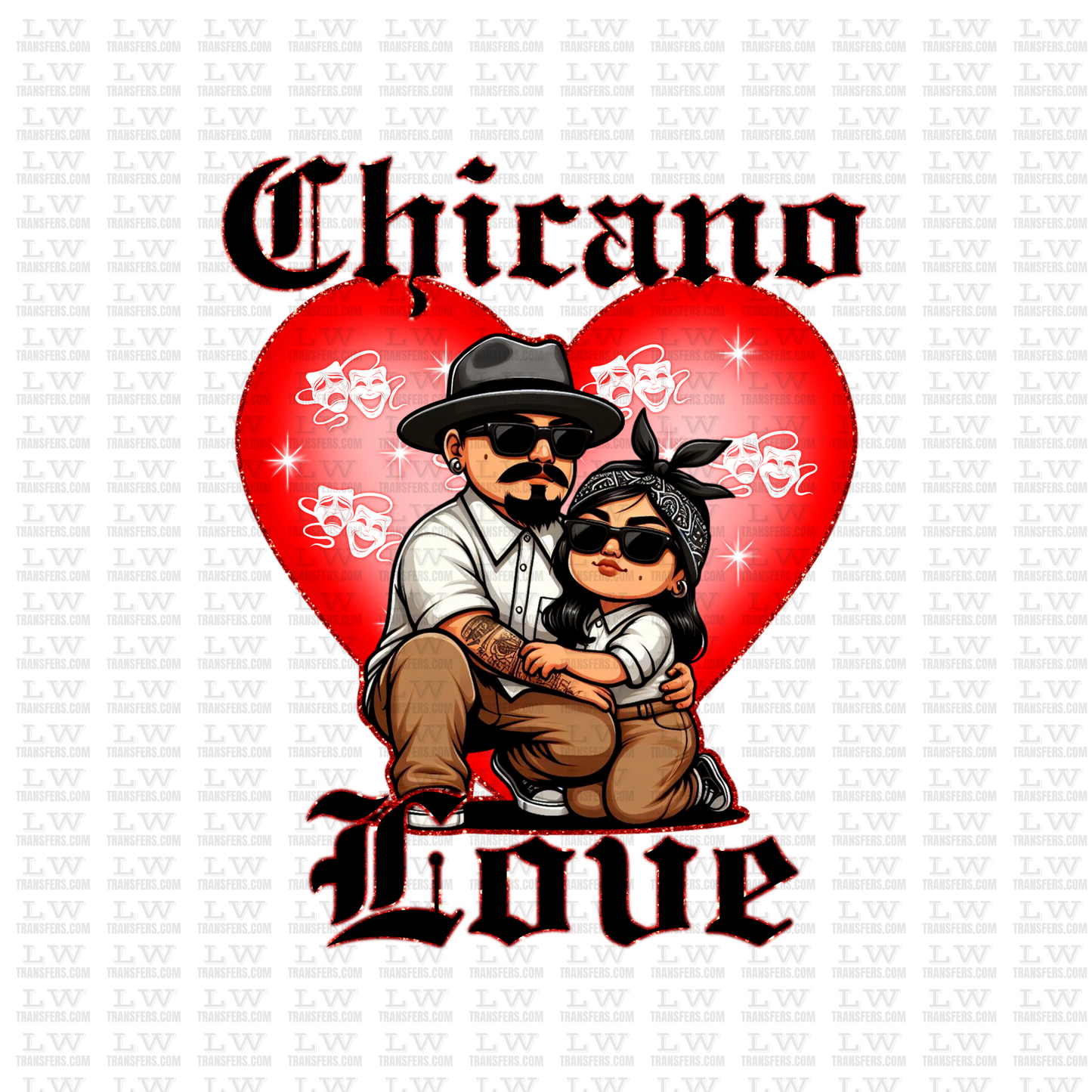 CHICANO LOVE  / VALENTINE'S DAY DTF TRANSFER #SP43