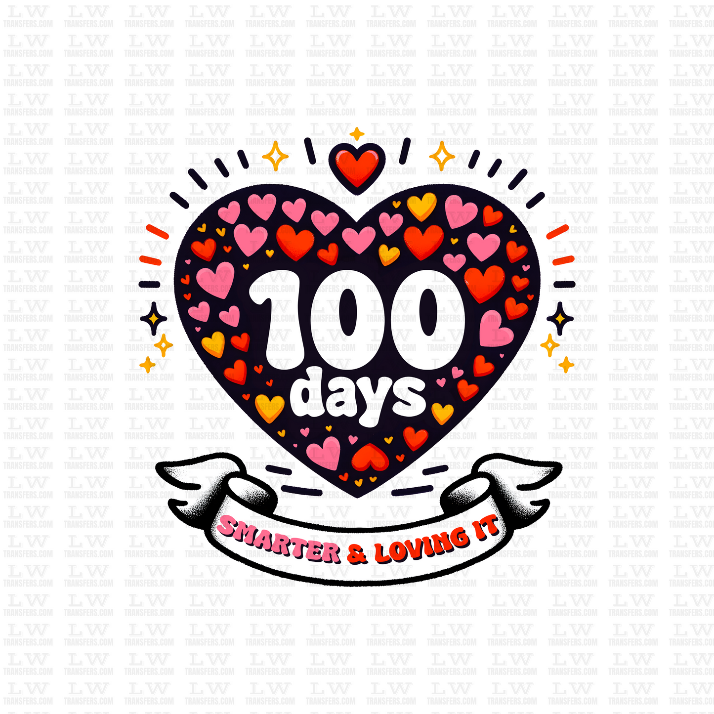 100 DAYS SMARTER AND LOVING IT DTF Transfer - 100DOFS-50