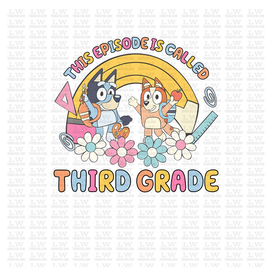 BLUEY THIRD GRADE DTF Transfer #63
