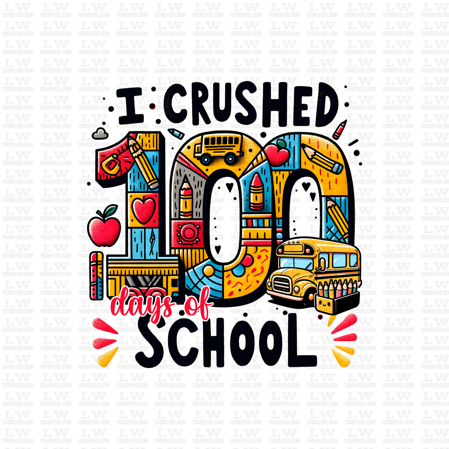 I CRUSHED 100 OF SCHOOL DTF Transfer - 100DOFS-81