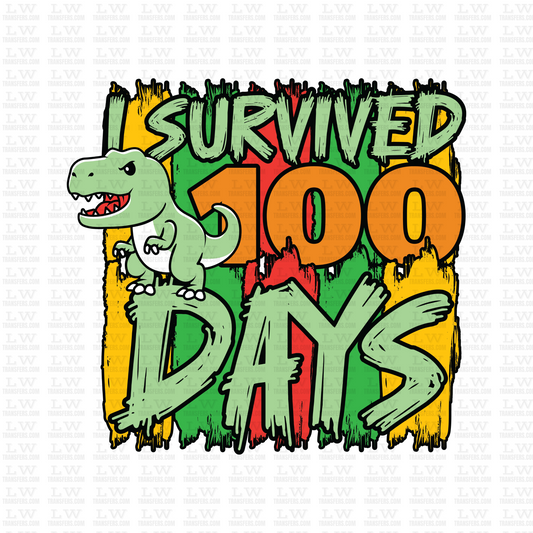 I SURVIVED 100 DAYS DTF Transfer - 100DOFS-98