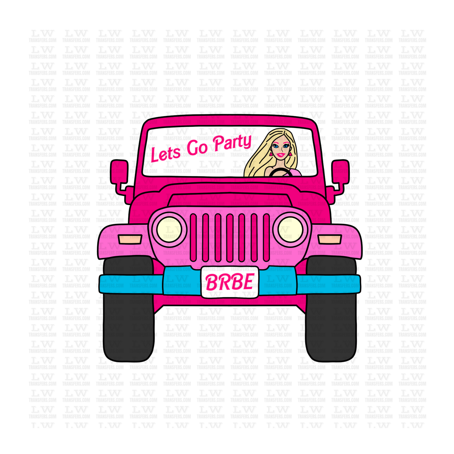 LET'S GO PARTY/ BARBIE JEEP  DTF TRANSFER