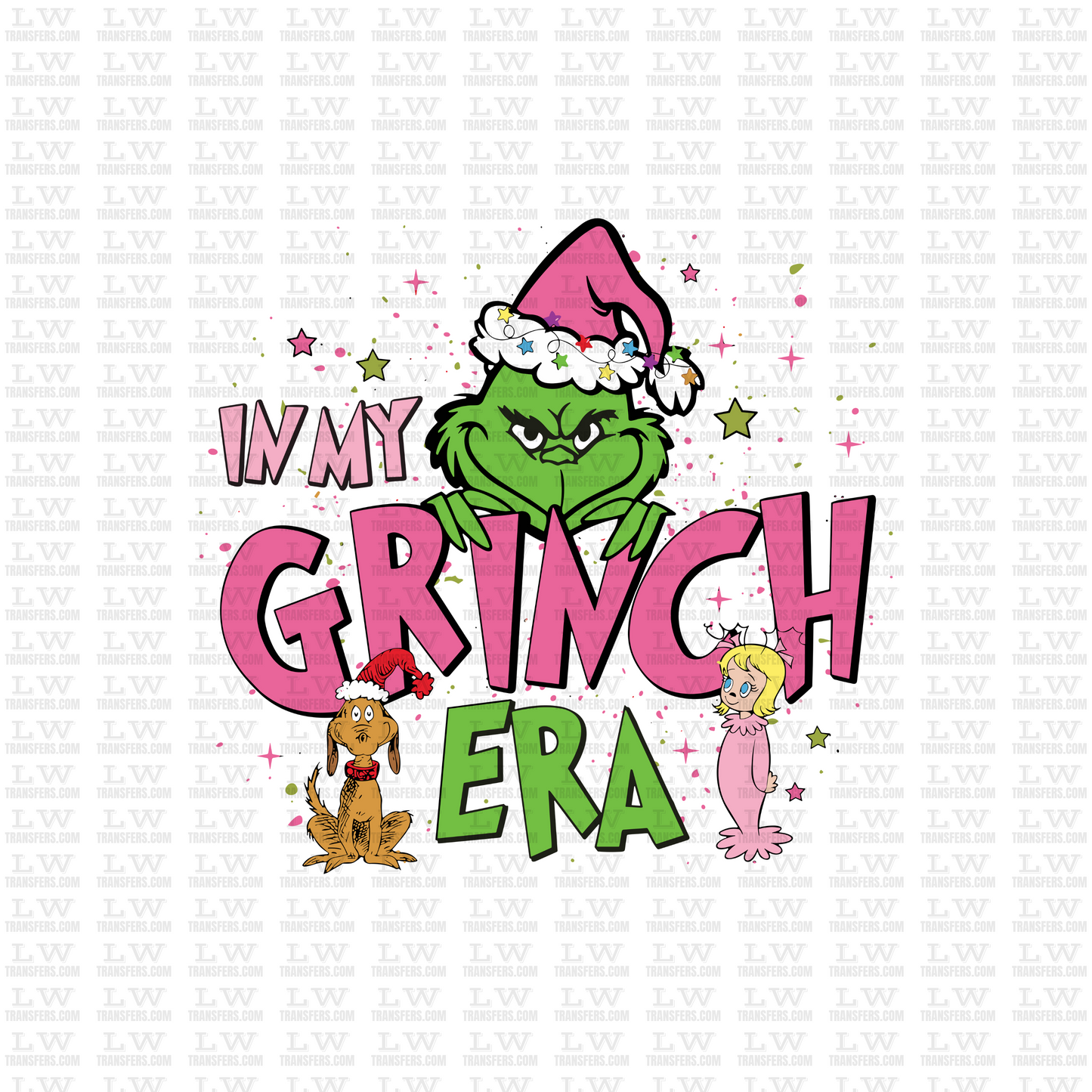 ON MY GRINCH PINK ERA - CHRISTMAS DTF TRANSFER #CH100