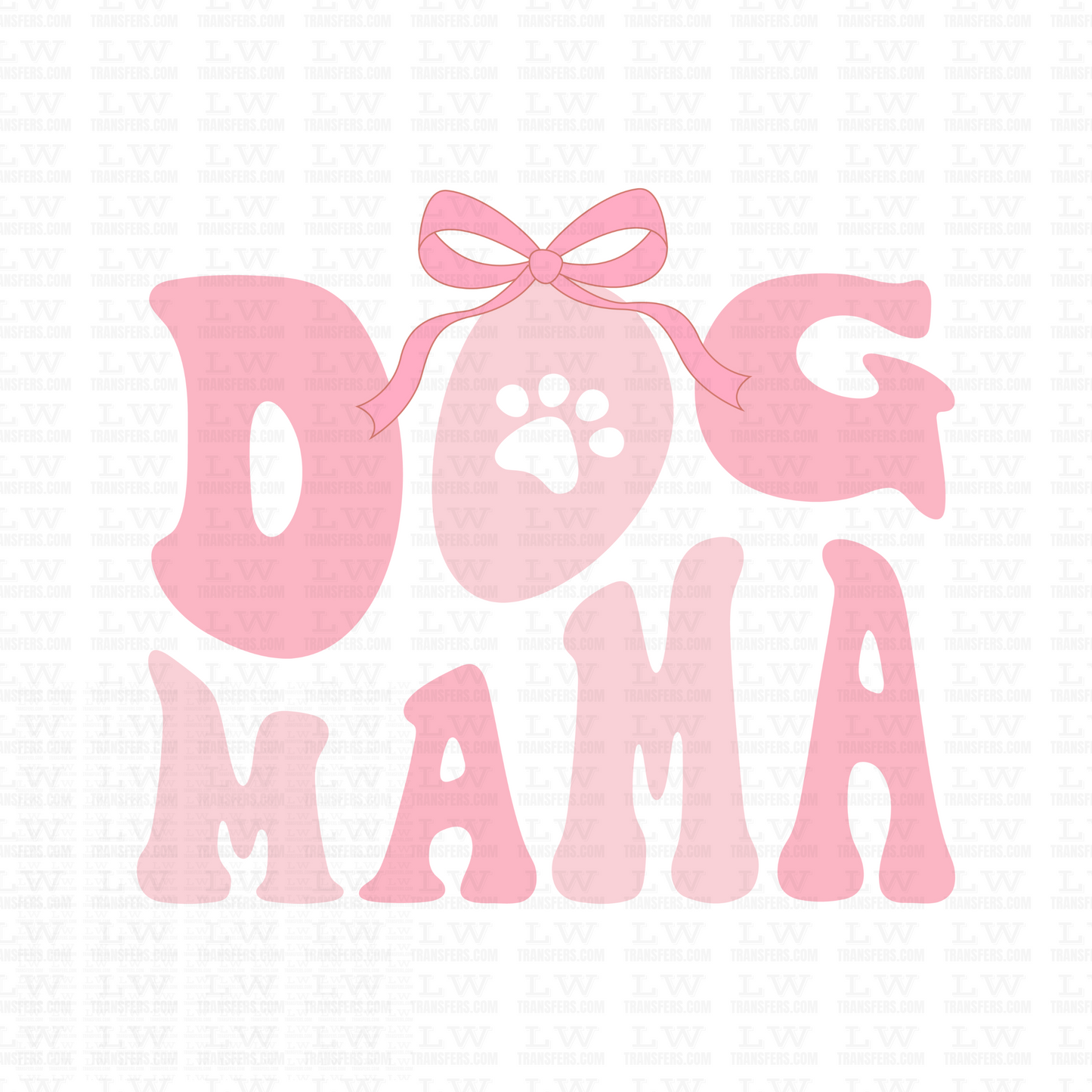 DOG MAMA DTF TRANSFER - MT43