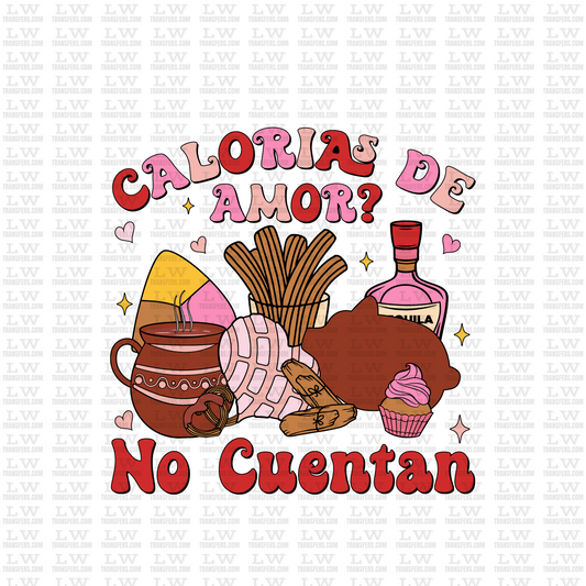 CALORIAS DE AMOR NO CUENTAN / VALENTINE'S DAY DTF TRANSFER #VD63