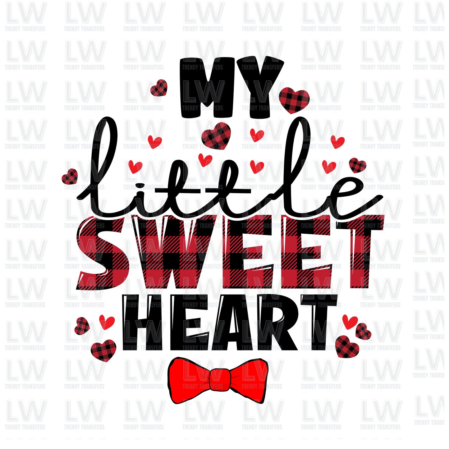MY LITTLE SWEET HEART DTF TRANSFER