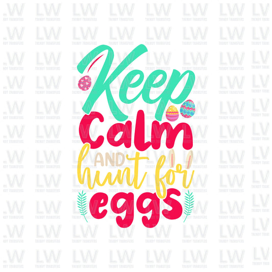 KEEP CALM Eggs Bunny EASTER DTF TRANSFER