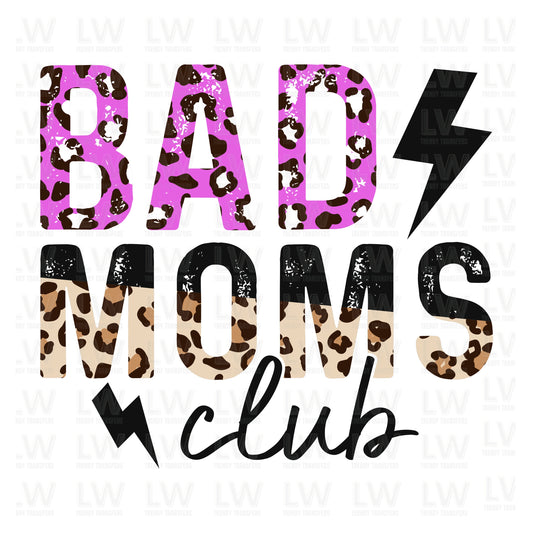 Bad Moms Club Mother's Day DTF TRANSFER MD06