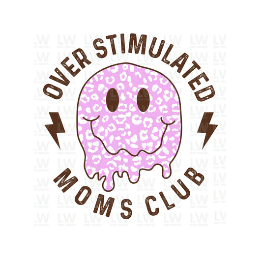 Over Stimulated Moms Club DTF Transfer