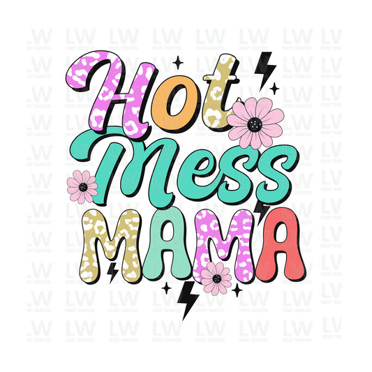 Hot Mess MaMa Mother's Day DTF TRANSFER
